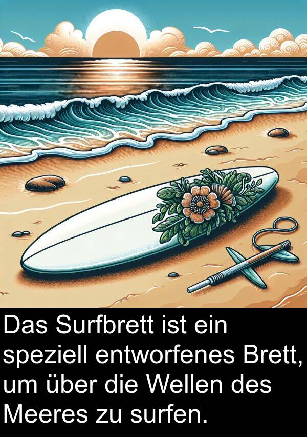 Meeres: Das Surfbrett ist ein speziell entworfenes Brett, um über die Wellen des Meeres zu surfen.