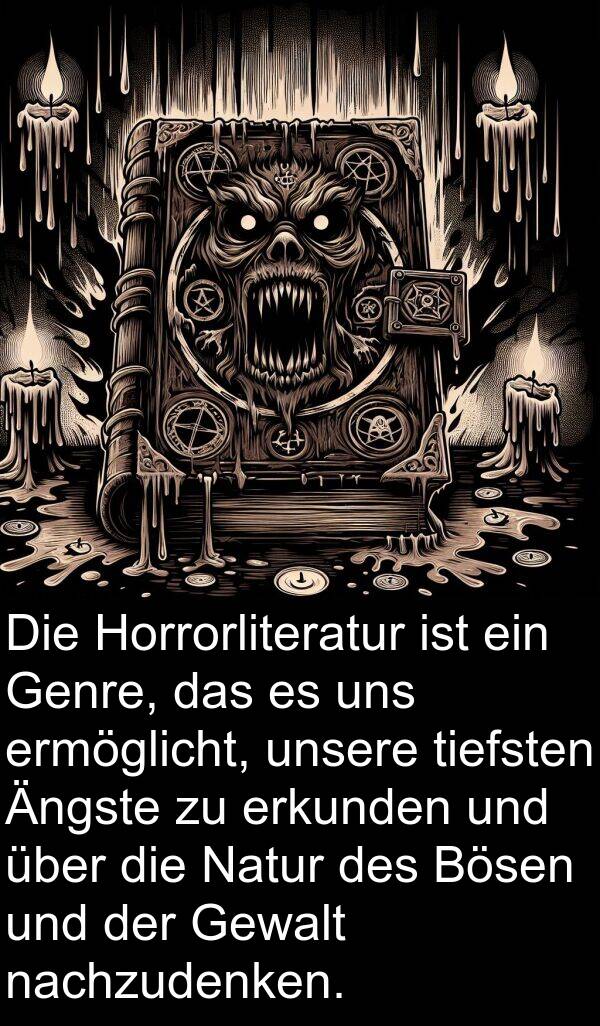 Natur: Die Horrorliteratur ist ein Genre, das es uns ermöglicht, unsere tiefsten Ängste zu erkunden und über die Natur des Bösen und der Gewalt nachzudenken.