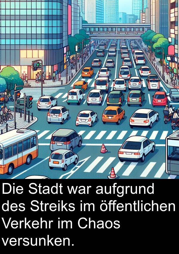 öffentlichen: Die Stadt war aufgrund des Streiks im öffentlichen Verkehr im Chaos versunken.