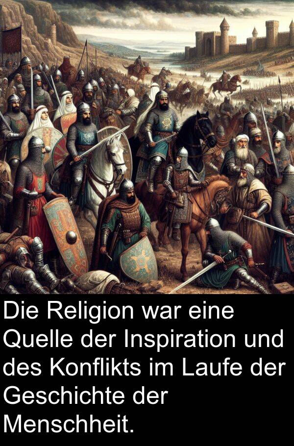 Inspiration: Die Religion war eine Quelle der Inspiration und des Konflikts im Laufe der Geschichte der Menschheit.