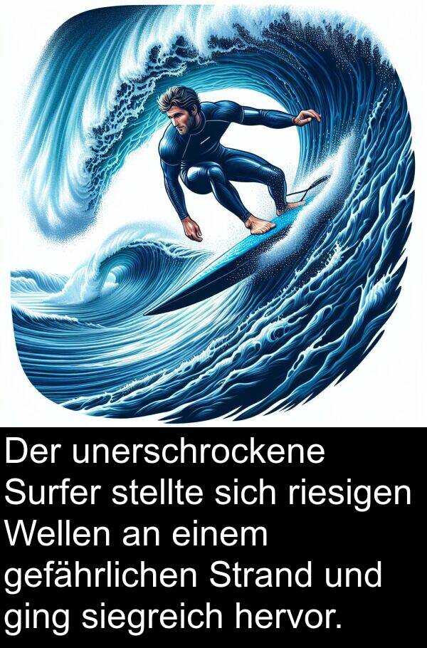 gefährlichen: Der unerschrockene Surfer stellte sich riesigen Wellen an einem gefährlichen Strand und ging siegreich hervor.