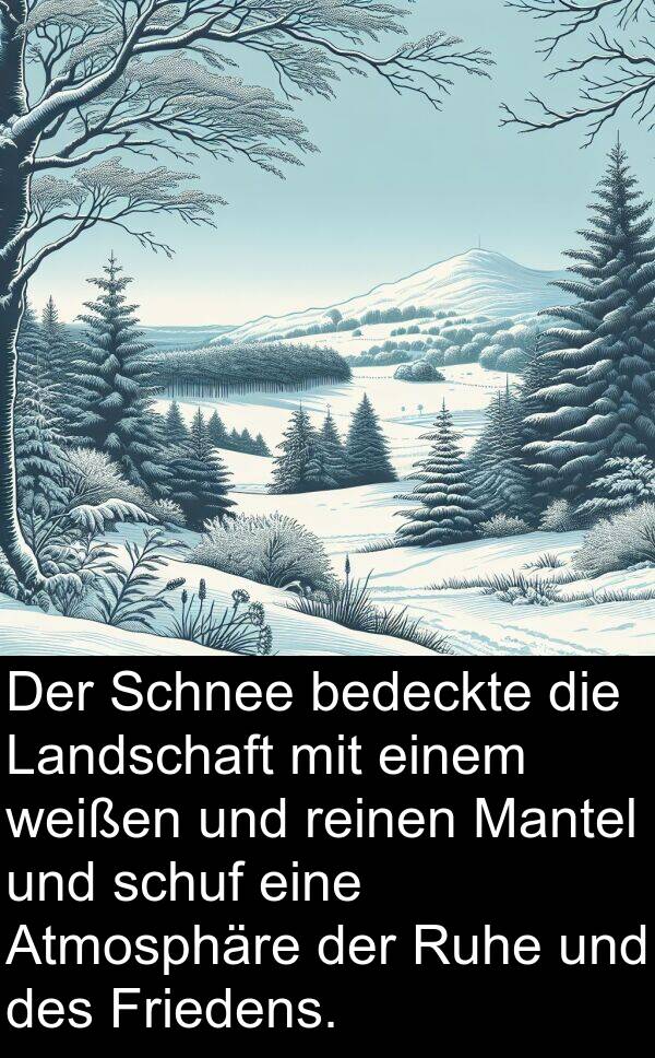 Atmosphäre: Der Schnee bedeckte die Landschaft mit einem weißen und reinen Mantel und schuf eine Atmosphäre der Ruhe und des Friedens.