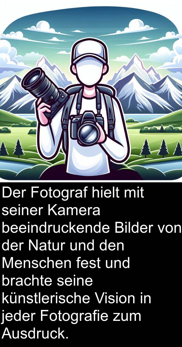 Fotografie: Der Fotograf hielt mit seiner Kamera beeindruckende Bilder von der Natur und den Menschen fest und brachte seine künstlerische Vision in jeder Fotografie zum Ausdruck.