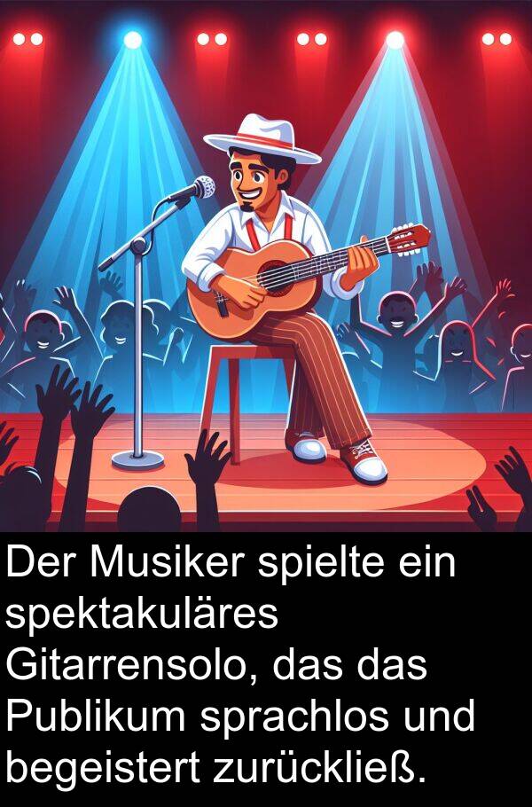 Gitarrensolo: Der Musiker spielte ein spektakuläres Gitarrensolo, das das Publikum sprachlos und begeistert zurückließ.