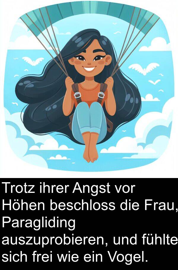 auszuprobieren: Trotz ihrer Angst vor Höhen beschloss die Frau, Paragliding auszuprobieren, und fühlte sich frei wie ein Vogel.