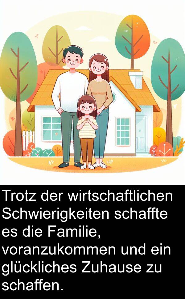 Familie: Trotz der wirtschaftlichen Schwierigkeiten schaffte es die Familie, voranzukommen und ein glückliches Zuhause zu schaffen.