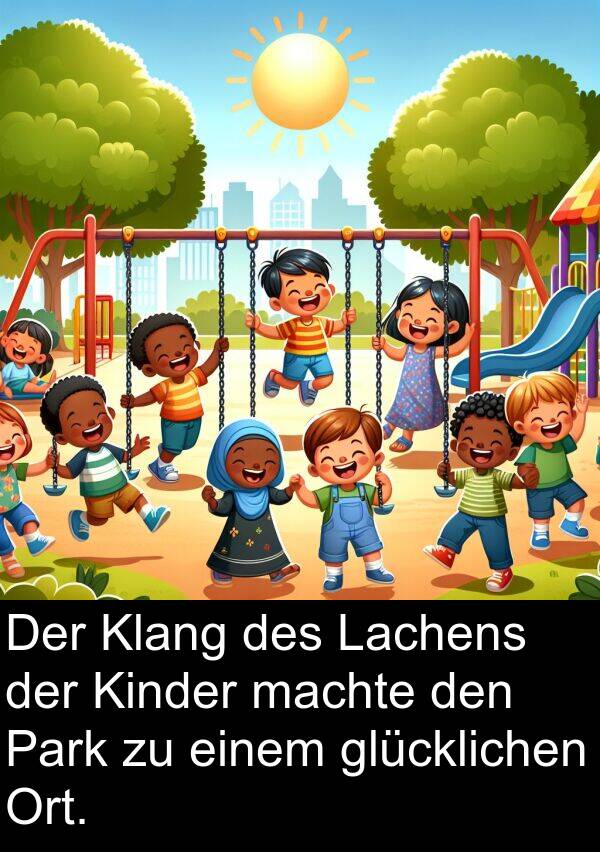 Kinder: Der Klang des Lachens der Kinder machte den Park zu einem glücklichen Ort.