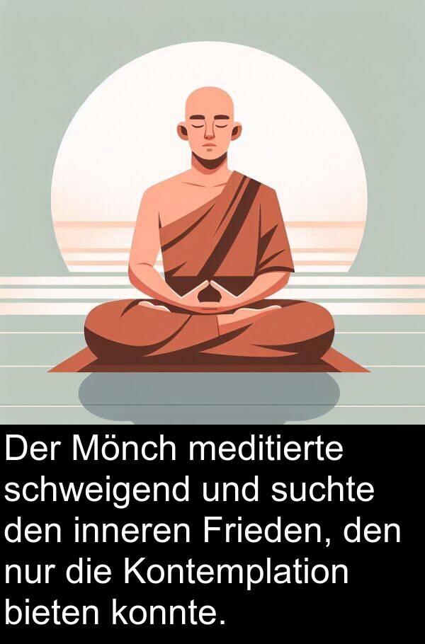 inneren: Der Mönch meditierte schweigend und suchte den inneren Frieden, den nur die Kontemplation bieten konnte.