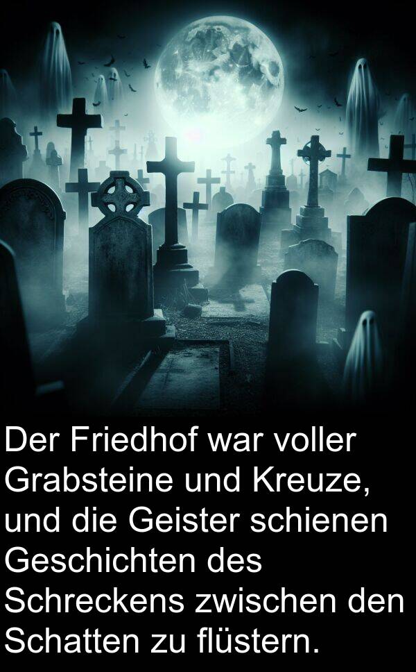 flüstern: Der Friedhof war voller Grabsteine und Kreuze, und die Geister schienen Geschichten des Schreckens zwischen den Schatten zu flüstern.