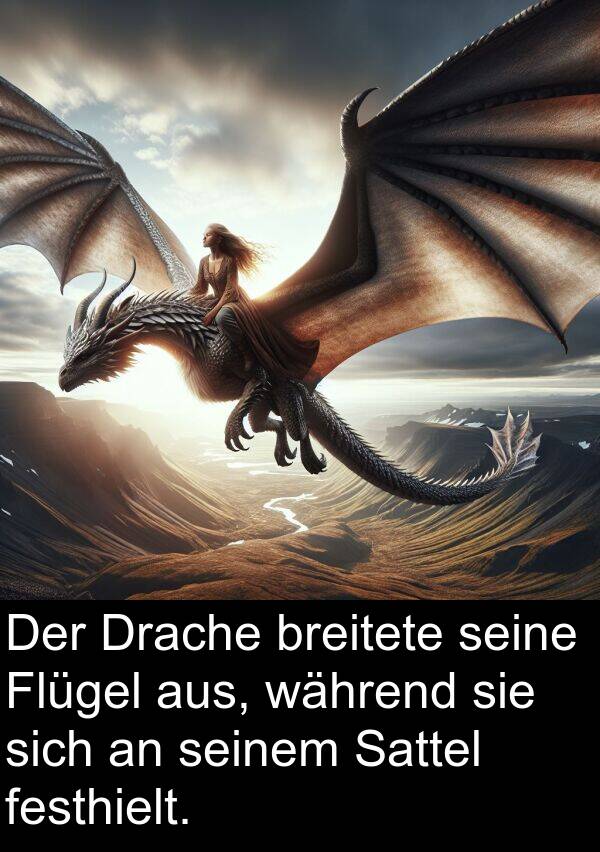 Flügel: Der Drache breitete seine Flügel aus, während sie sich an seinem Sattel festhielt.