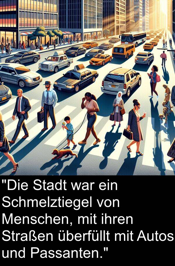 Passanten: "Die Stadt war ein Schmelztiegel von Menschen, mit ihren Straßen überfüllt mit Autos und Passanten."