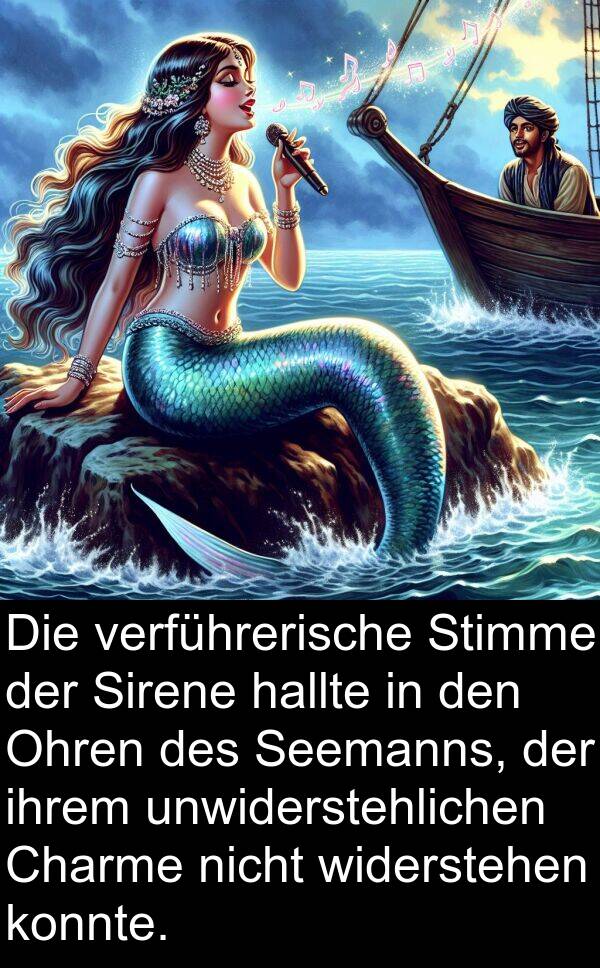 Seemanns: Die verführerische Stimme der Sirene hallte in den Ohren des Seemanns, der ihrem unwiderstehlichen Charme nicht widerstehen konnte.