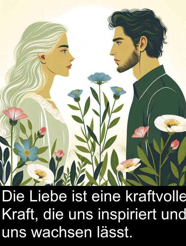 kraftvolle: Die Liebe ist eine kraftvolle Kraft, die uns inspiriert und uns wachsen lässt.