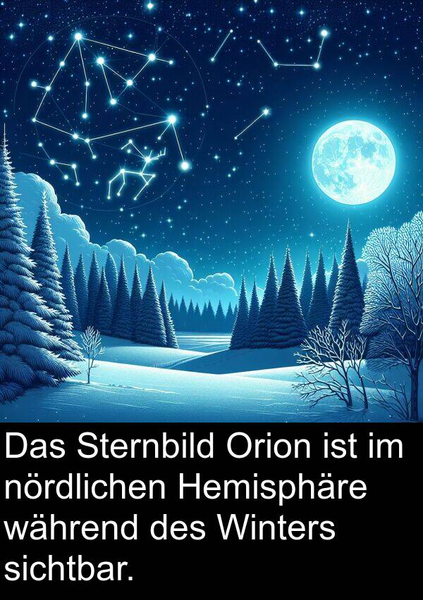 nördlichen: Das Sternbild Orion ist im nördlichen Hemisphäre während des Winters sichtbar.