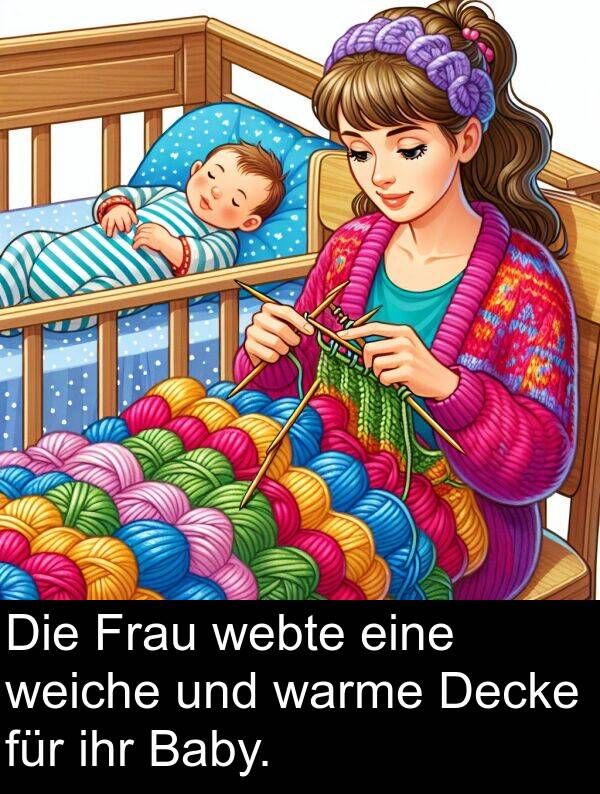 weiche: Die Frau webte eine weiche und warme Decke für ihr Baby.