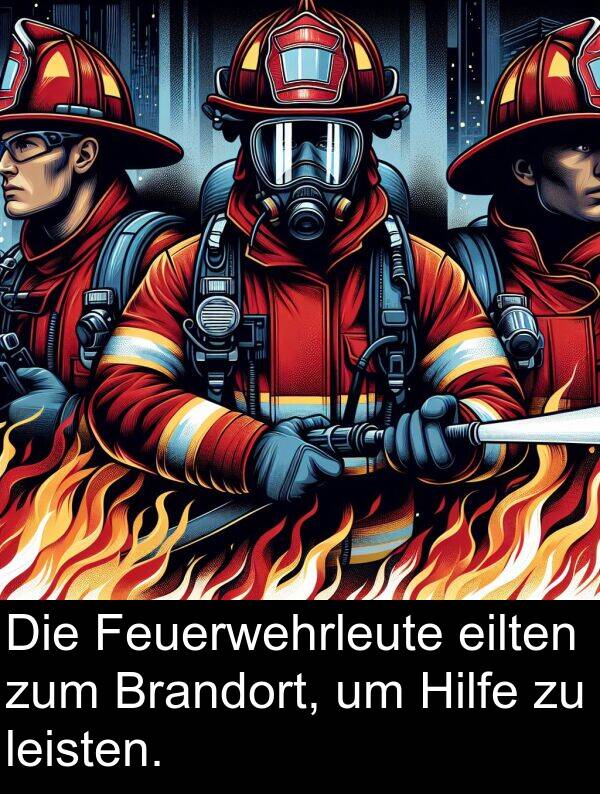 Feuerwehrleute: Die Feuerwehrleute eilten zum Brandort, um Hilfe zu leisten.