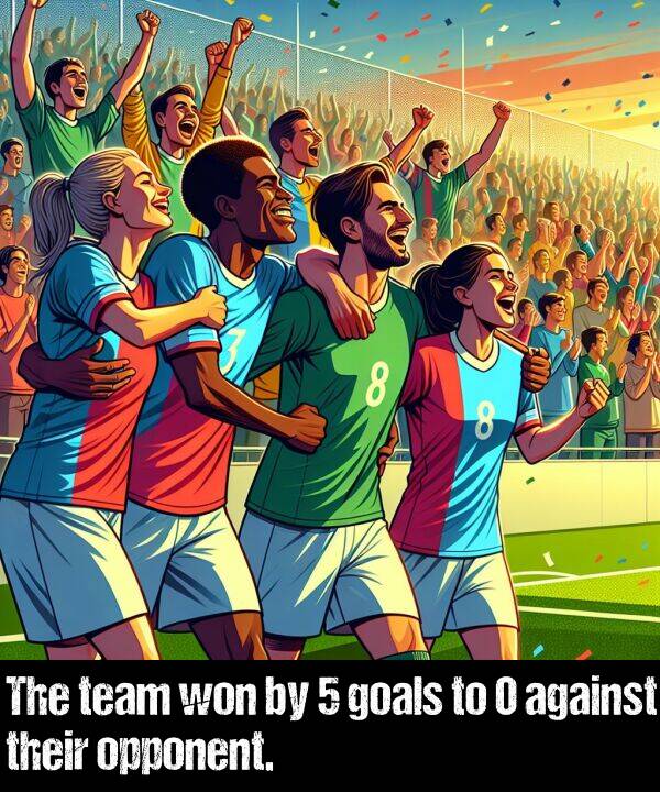 goals: The team won by 5 goals to 0 against their opponent.