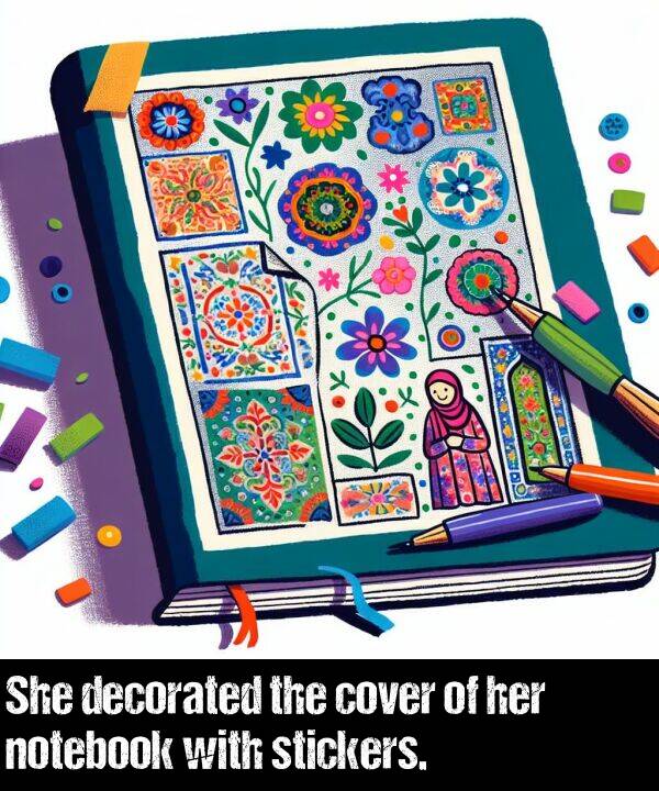 notebook: She decorated the cover of her notebook with stickers.