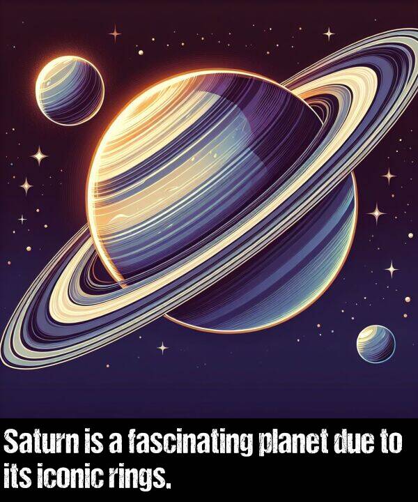 its: Saturn is a fascinating planet due to its iconic rings.