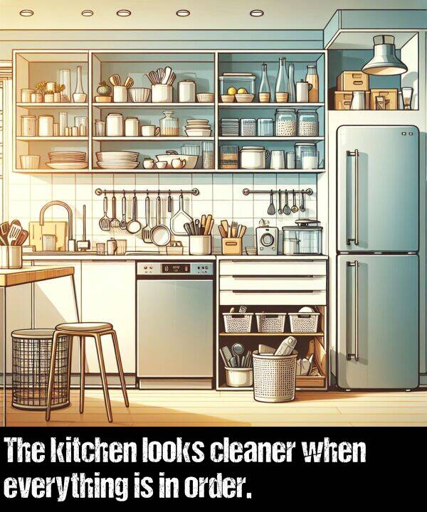 everything: The kitchen looks cleaner when everything is in order.