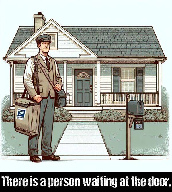 person: There is a person waiting at the door.