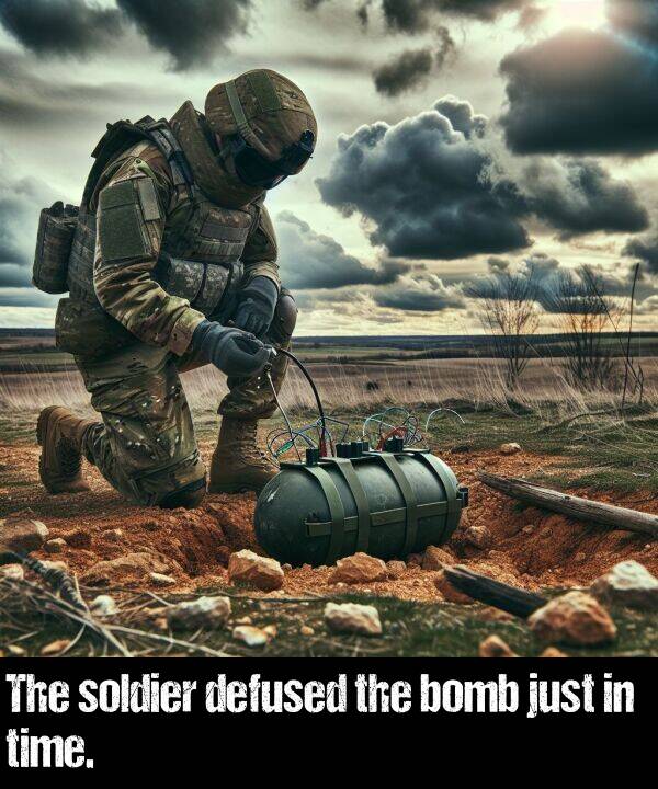 bomb: The soldier defused the bomb just in time.