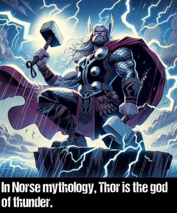 mythology: In Norse mythology, Thor is the god of thunder.