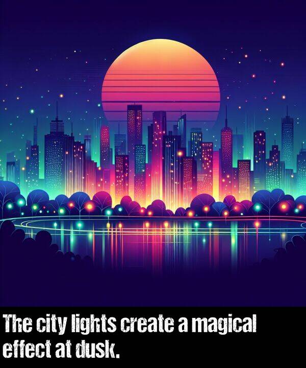 lights: The city lights create a magical effect at dusk.