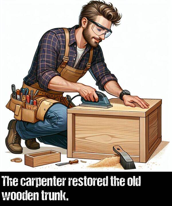 old: The carpenter restored the old wooden trunk.