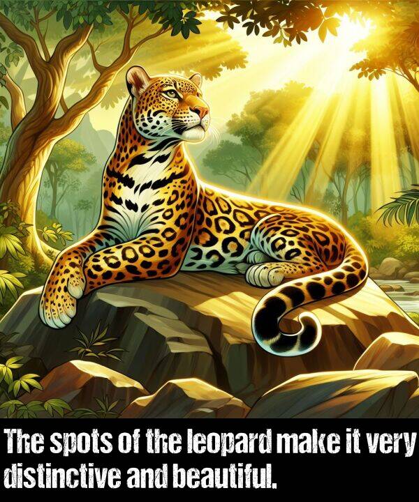 distinctive: The spots of the leopard make it very distinctive and beautiful.