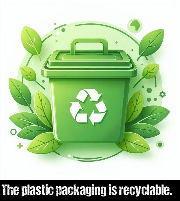 packaging: The plastic packaging is recyclable.