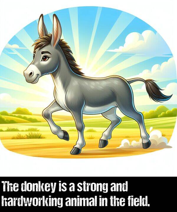 hardworking: The donkey is a strong and hardworking animal in the field.