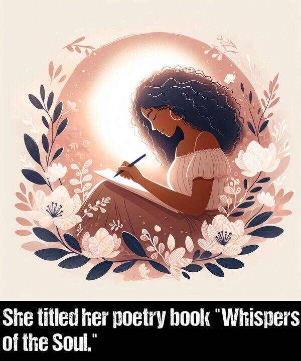 book: She titled her poetry book "Whispers of the Soul."