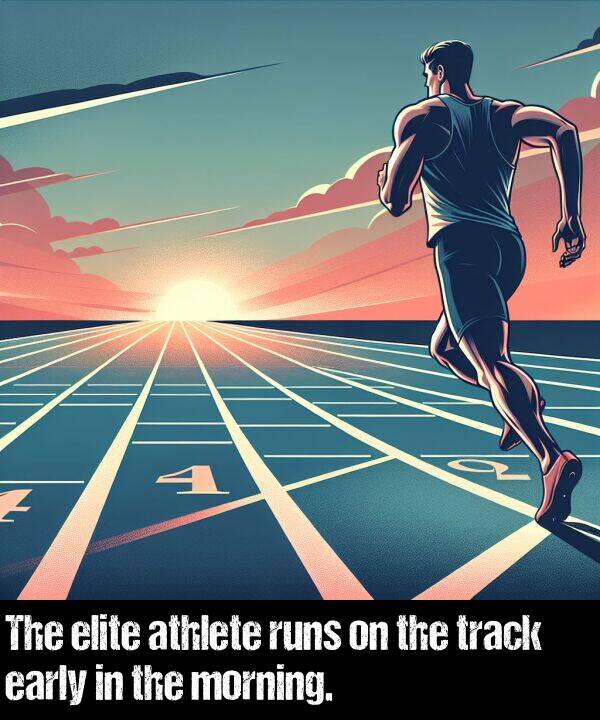 elite: The elite athlete runs on the track early in the morning.