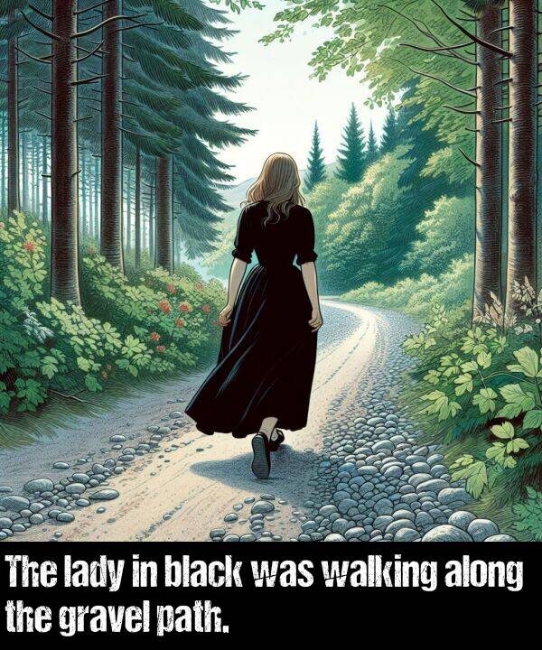 lady: The lady in black was walking along the gravel path.