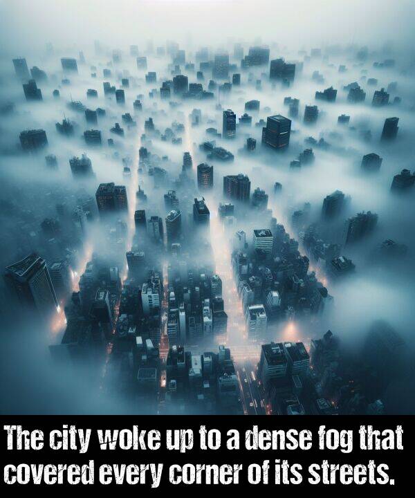 dense: The city woke up to a dense fog that covered every corner of its streets.