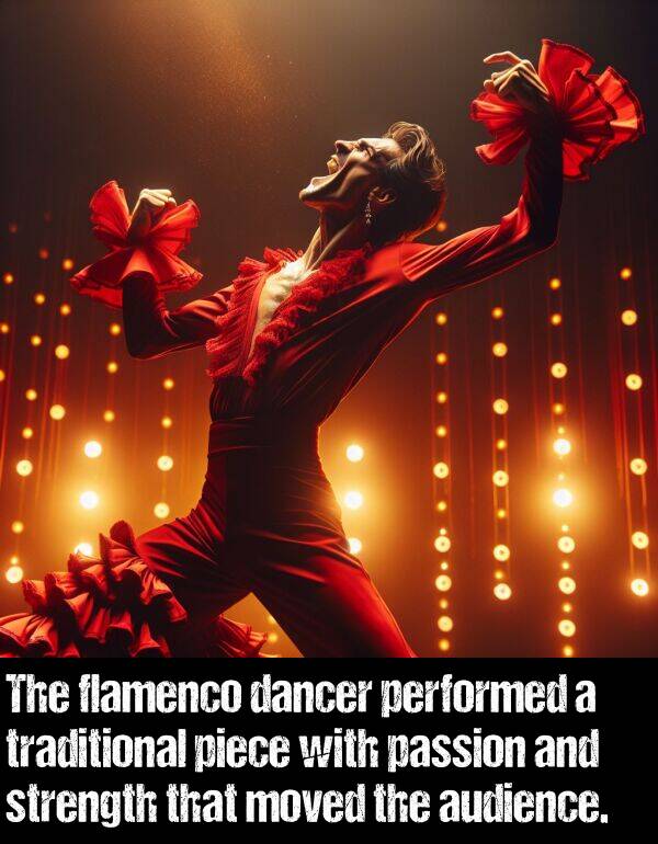 piece: The flamenco dancer performed a traditional piece with passion and strength that moved the audience.