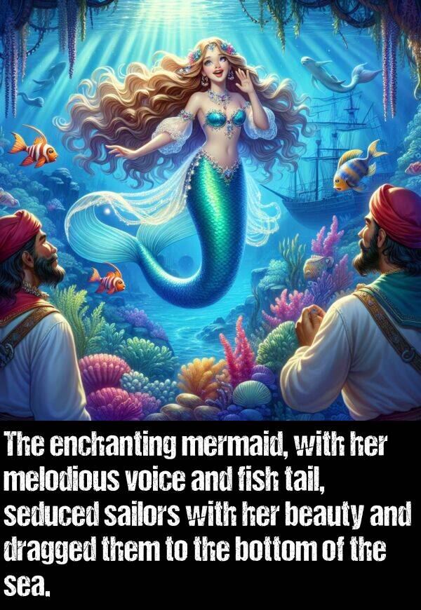 melodious: The enchanting mermaid, with her melodious voice and fish tail, seduced sailors with her beauty and dragged them to the bottom of the sea.