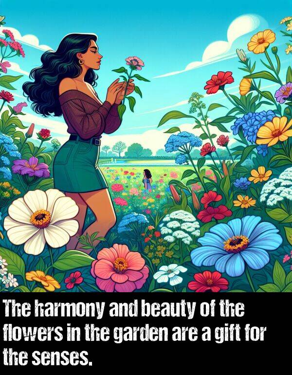 beauty: The harmony and beauty of the flowers in the garden are a gift for the senses.