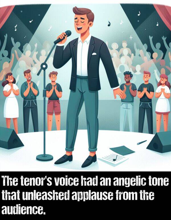 applause: The tenor's voice had an angelic tone that unleashed applause from the audience.