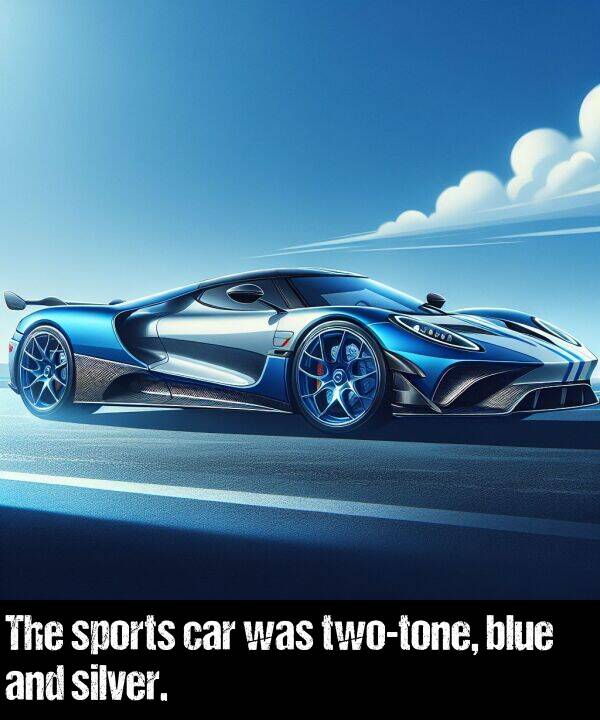 blue: The sports car was two-tone, blue and silver.