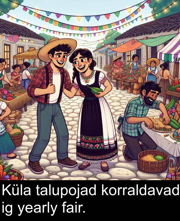 talupojad: Küla talupojad korraldavad ig yearly fair.