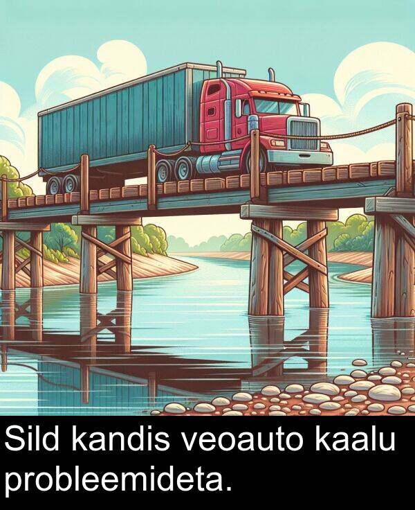 kaalu: Sild kandis veoauto kaalu probleemideta.