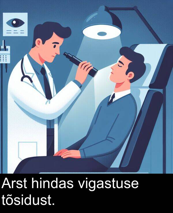 hindas: Arst hindas vigastuse tõsidust.