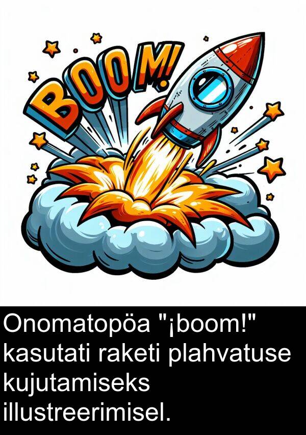 plahvatuse: Onomatopöa "¡boom!" kasutati raketi plahvatuse kujutamiseks illustreerimisel.