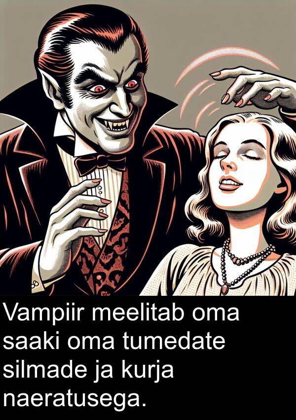 naeratusega: Vampiir meelitab oma saaki oma tumedate silmade ja kurja naeratusega.