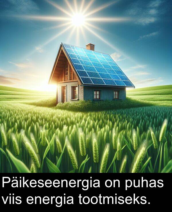 puhas: Päikeseenergia on puhas viis energia tootmiseks.