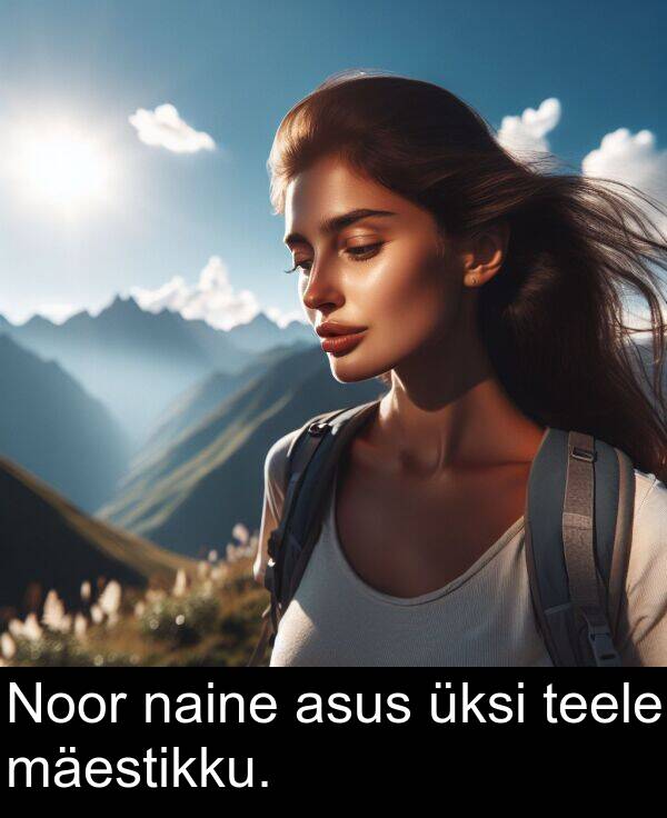 üksi: Noor naine asus üksi teele mäestikku.