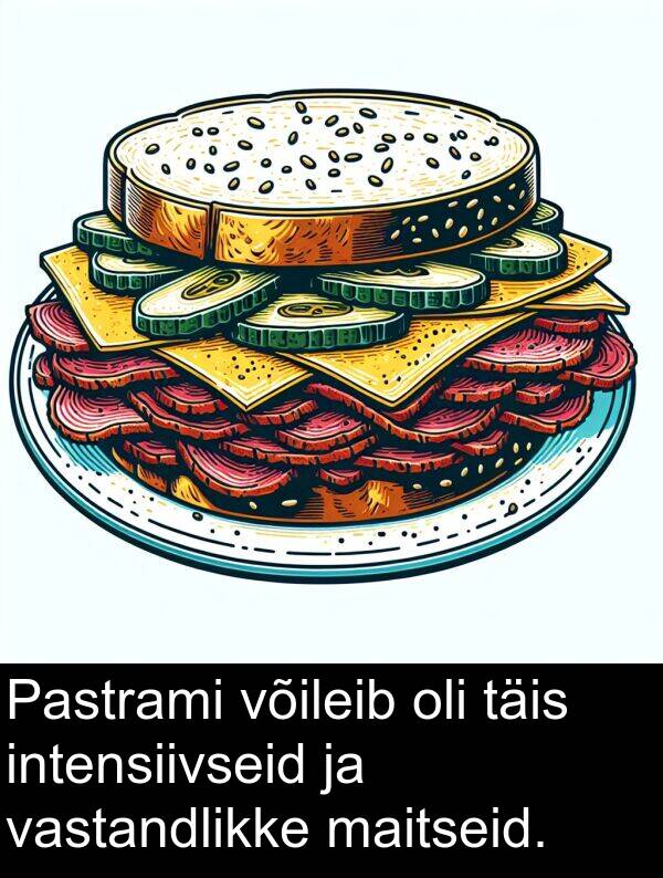 täis: Pastrami võileib oli täis intensiivseid ja vastandlikke maitseid.