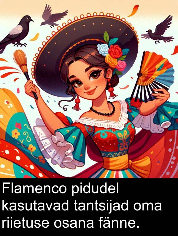 osana: Flamenco pidudel kasutavad tantsijad oma riietuse osana fänne.